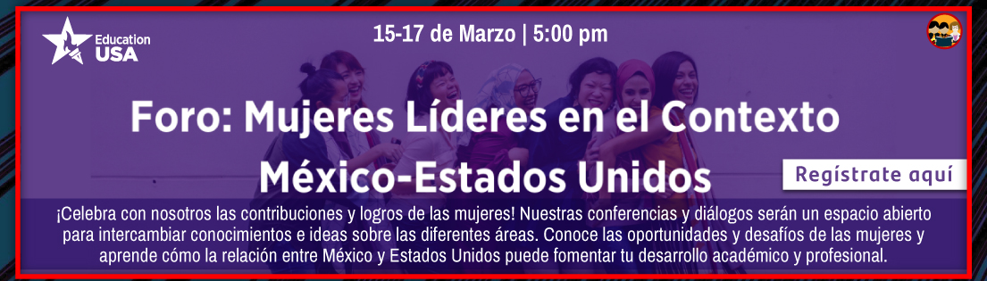 Foro: Mujeres Líderes en el Contexto México-Estados Unidos